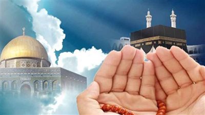 موعد ليلة الإسراء والمعراج 2026.. فضلها وأفضل الأدعية والمستحبات لإحيائها