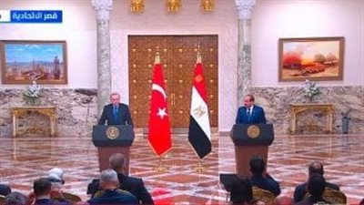 السيسي وأردوغان يُدشنان مرحلة الشراكة الاستراتيجية الشاملة