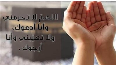 اللهم اجعلني فيه من المتوكلين.. نص دعاء اليوم العاشر من رمضان وفضله العظيم