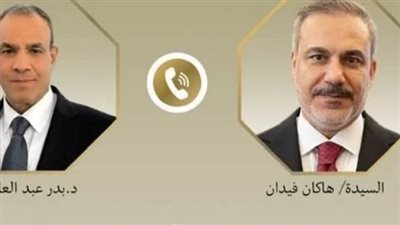تنسيق مصري تركي رفيع المستوى.. عبد العاطي وفيدان يبحثان خفض التصعيد بالمنطقة