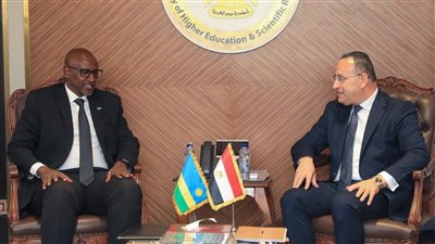 وزير التعليم العالي يبحث مع نظيره الرواندي تعزيز الشراكة الأكاديمية والبحثية بين مصر ورواندا