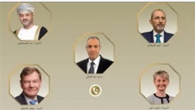 اتصالات مكثفة لوزير الخارجية المصري مع وزراء خارجية الأردن وعُمان وألمانيا وبريطانيا