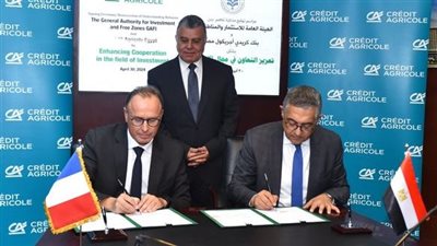 توقيع مذكرة تفاهم بين الهيئة العامة للاستثمار وبنك كريدي أجريكول مصر 