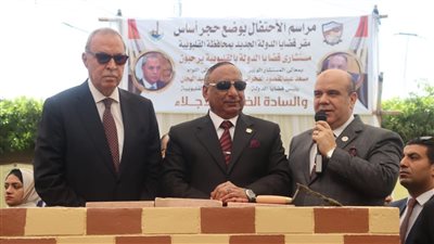 بالصور.. وضع حجر أساس إنشاء مبنى جديد لهيئة قضايا الدولة بمدينة بنها