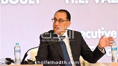 مدبولى: تحقيق استقرار مصر أمر غاية في الأهمية وسط الأوضاع غير المستقرة التي تشهدها المنطقة