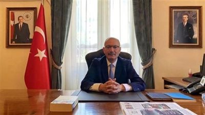 السفير التركي: استثمارات تركية جديدة ومنطقة صناعية بالعاصمة الإدارية لدعم الاقتصاد المصري