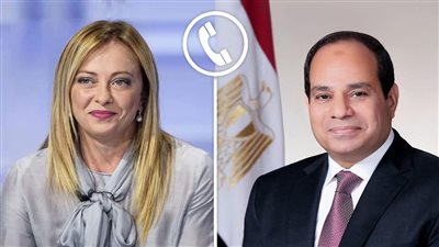 الرئيس السيسي ورئيسة وزراء إيطاليا يؤكدان على إعمار غزة دون تهجير الفلسطينيين