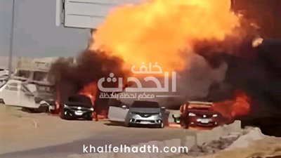 انفجار ضخم في خط غاز بطريق الواحات يشعل النيران بعدد من السيارات
