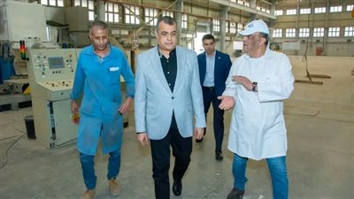 وزير الدولة للإنتاج الحربي يطمئن على سير العمل بشركة حلوان للصناعات غير الحديدية